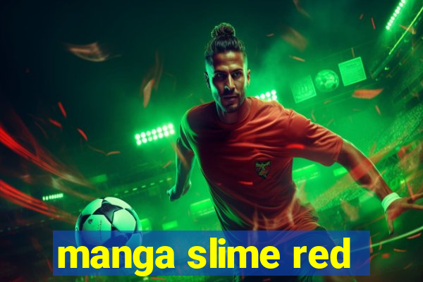 manga slime red